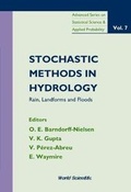 Cover: Stochastic Methods In Hydrology: Rain, Landforms And Floods - World Scientific Publishing Co Pte Ltd