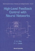 Cover: High-level Feedback Control With Neural Networks - World Scientific Publishing Co Pte Ltd