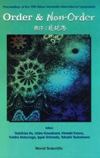 Abbildung von: Order And Non-order: Proceedings Of The 19th Nihon Univ International Symposium - World Scientific Publishing Co Pte Ltd