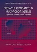 Cover: Obstacle Avoidance In Multi-robot Systems, Experiments In Parallel Genetic Algorithms - World Scientific Publishing Co Pte Ltd