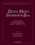 Cover: Digital Media Information Base: Proceedings Of The International Symposium - World Scientific Publishing Co Pte Ltd