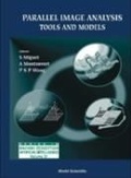 Cover: Parallel Image Analysis: Tools And Models - World Scientific Publishing Co Pte Ltd
