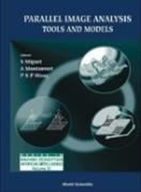 Enlarge image Cover: Parallel Image Analysis: Tools And Models - World Scientific Publishing Co Pte Ltd