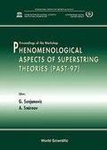 Cover: Phenomenological Aspects Of Superstring Theories, Past '97 - World Scientific Publishing Co Pte Ltd