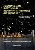Cover: Relativistic Astrophysics And Cosmology: Proceedings Of The Eighteenth Texas Symposium - World Scientific Publishing Co Pte Ltd