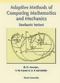 Enlarge image Cover: Adaptive Methods Of Computing Mathematics And Mechanics: Stochastic Variant - World Scientific Publishing Co Pte Ltd