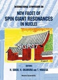 Cover: New Facet Of Spin Giant Resonances In Nuclei (Sgr97) - Proceedings Of The International Symposium - World Scientific Publishing Co Pte Ltd