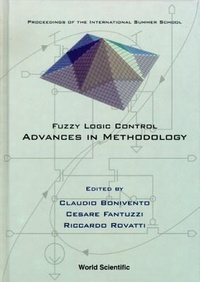 Abbildung von: Fuzzy Logic Control: Advances In Methodology: Proceedings Of The International Summer School - World Scientific Publishing Co Pte Ltd