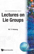 Cover: Lectures On Lie Groups - World Scientific Publishing Co Pte Ltd