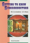 Cover: Getting To Know Semiconductors - World Scientific Publishing Co Pte Ltd