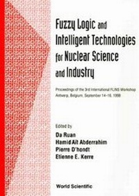 Abbildung von: Fuzzy Logic And Intelligent Technologies For Nuclear Science And Industry - Proceedings Of The 3rd International Flins Workshop - World Scientific Publishing Co Pte Ltd