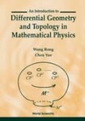 Cover: Introduction To Differential Geometry And Topology In Mathematical Physics, An - World Scientific Publishing Co Pte Ltd
