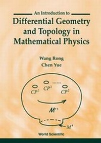 Abbildung von: Introduction To Differential Geometry And Topology In Mathematical Physics, An - World Scientific Publishing Co Pte Ltd