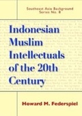 Cover: Indonesian Muslim Intellectuals of the Twentieth Century - ISEAS