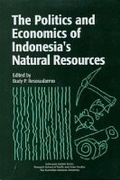 Cover: The Politics and Economics of Indonesia's Natural Resources - ISEAS