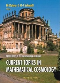 Abbildung von: Current Topics In Mathematical Cosmology - Proceedings Of The International Seminar - World Scientific Publishing Co Pte Ltd