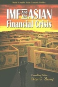 Cover: Imf And The Asian Financial Crisis - World Scientific Publishing Co Pte Ltd