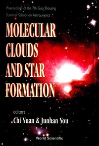 Abbildung von: Molecular Clouds And Star Formation - Proceedings Of The 7th Guo Shoujing Summer School On Astrophysics - World Scientific Publishing Co Pte Ltd