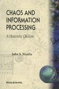 Cover: Chaos And Information Processing - World Scientific Publishing Co Pte Ltd