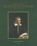 Cover: Letters & Books of Sir Stamford Raffles and Lady Raffles - Editions Didier Millet Pte Ltd
