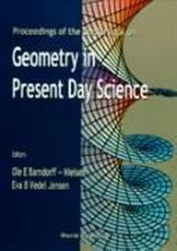 Enlarge image Cover: Geometry In Present Day Science - Proceedings Of The Conference - World Scientific Publishing Co Pte Ltd