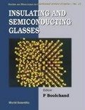 Cover: Insulating And Semiconducting Glasses - World Scientific Publishing Co Pte Ltd