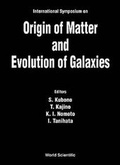 Cover: Origin Of Matter And Evolution Of Galaxies 97 - World Scientific Publishing Co Pte Ltd
