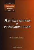 Cover: Abstract Methods In Information Theory - World Scientific Publishing Co Pte Ltd
