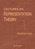 Cover: Lectures On Representation Theory - World Scientific Publishing Co Pte Ltd