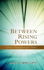 Cover: Between Rising Powers - ISEAS