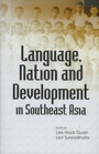 Cover: Language, Nation and Development in Southeast Asia - Institute of Southeast Asian Studies