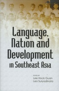 Cover: Language, Nation and Development in Southeast Asia - Institute of Southeast Asian Studies