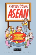 Cover: Know Your ASEAN - ISEAS