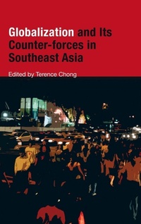 Enlarge image Cover: Globalization and Its Counter-forces in Southeast Asia - ISEAS