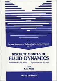 Enlarge image Cover: Discrete Models Of Fluid Dynamics - World Scientific Publishing Co Pte Ltd