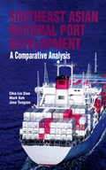 Cover: Southeast Asian Regional Port Development - Iseas Publishing