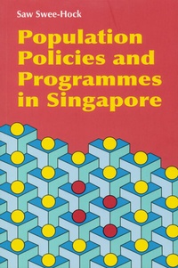 Enlarge image Cover: Population Policies and Programmes in Singapore - Iseas Publishing