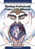 Cover: Physiology, Promiscuity And Prophecy At The Millennium: A Tale Of Tails - World Scientific Publishing Co Pte Ltd