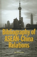 Cover: Bibliography of ASEAN-China Relations - Institute of Southeast Asian Studies