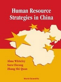 Enlarge image Cover: Human Resource Strategies In China - World Scientific Publishing Co Pte Ltd