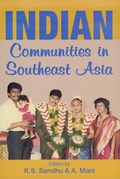 Cover: Indian Communities in Southeast Asia (First Reprint 2006) - Iseas Publishing