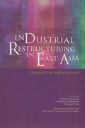 Cover: Industrial Restructuring in East Asia - Iseas Publishing