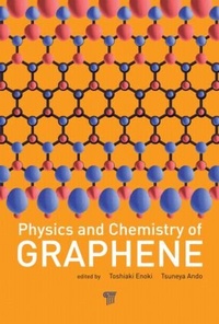 Enlarge image Cover: Physics and Chemistry of Graphene - Pan Stanford Publishing Pte Ltd