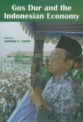 Cover: Gus Dur and the Indonesian Economy - Iseas Publishing