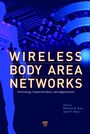 Cover: Wireless Body Area Networks - Pan Stanford Publishing Pte Ltd