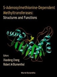 Enlarge image Cover: S-adenosylmethionine-dependent Methyltransferases: Structures And Functions - World Scientific Publishing Co Pte Ltd