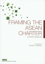 Cover: Framing the ASEAN Charter - Iseas Publishing