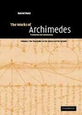 Cover: The Works of Archimedes: Volume 1, The Two Books On the Sphere and the Cylinder - Cambridge University Press
