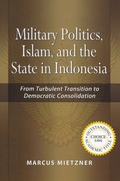 Cover: Military Politics, Islam and the State in Indonesia - Iseas Publishing