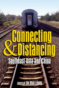 Enlarge image Cover: Connecting and Distancing - Iseas Publishing